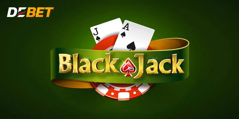 Blackjack online - Giải trí muôn nơi, kiếm lời lớn